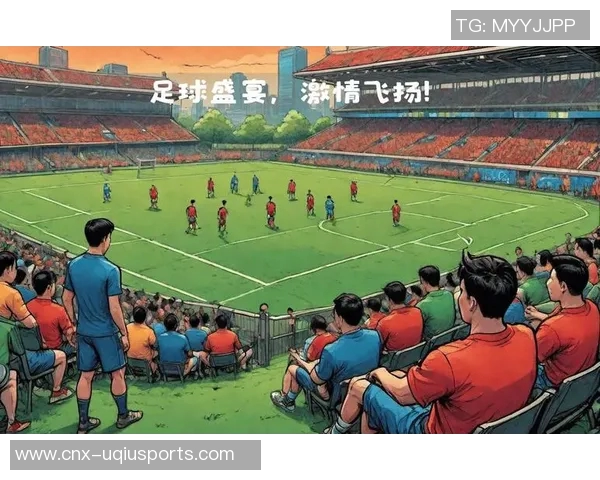 风云足球节目带你领略全球足球盛事精彩瞬间与幕后故事 风云足球节目带你领略全球足球盛事精彩瞬间与幕后故事